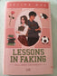 Lessons in Faking